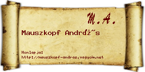 Mauszkopf András névjegykártya